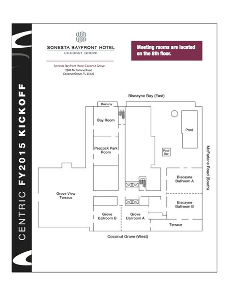 Hotel floor plan for the corporate event "Centric FY2015 Kickoff" at Sonesta Bayfront Hotel in Coconut Grove. Notable areas: Biscayne Ballroom A, Peacock Park Room, Grove Ballroom A and B, Biscayne Bay Terrace, Biscayne Ballroom B, Bay Front Terrace, pool, and Grove View Terrace. Meeting spaces are located on the 8th floor as noted in a